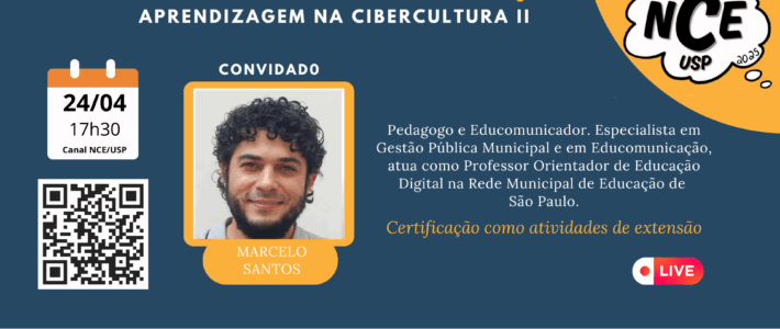 Encontros NCE-USP 2025: segunda live aborda pesquisas em Educomunicação e cibercultura na ECA