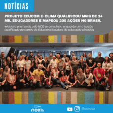 Educom & Clima qualificou mais de 14 mil educadores e mapeou 200 ações em todo o país Educom & Clima qualificou mais de 14 mil educadores e mapeou 200 ações em todo o país