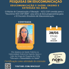 Educomunicação e saúde é tema de Encontro Aberto NCE 2026 Educomunicação e saúde é tema de Encontro Aberto NCE 2026