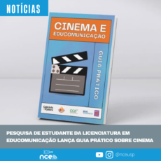 Pesquisa de estudante da Licenciatura em Educomunicação lança Guia Prático sobre Cinema