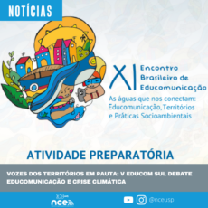 Núcleo Regional Sul da ABPEducom promove debates sobre educomunicação, territórios e crise climática Núcleo Regional Sul da ABPEducom promove debates sobre educomunicação, territórios e crise climática