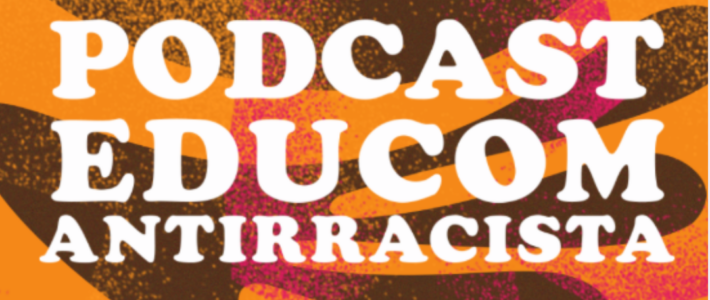 Novo podcast da ECA-USP debate educomunicação e educação antirracista Novo podcast da ECA-USP debate educomunicação e educação antirracista